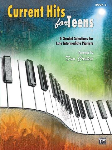 CURRENT HITS FOR TEENS BK 3 LI