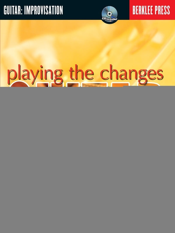 PLAYING THE CHANGES GUITAR BK/CD