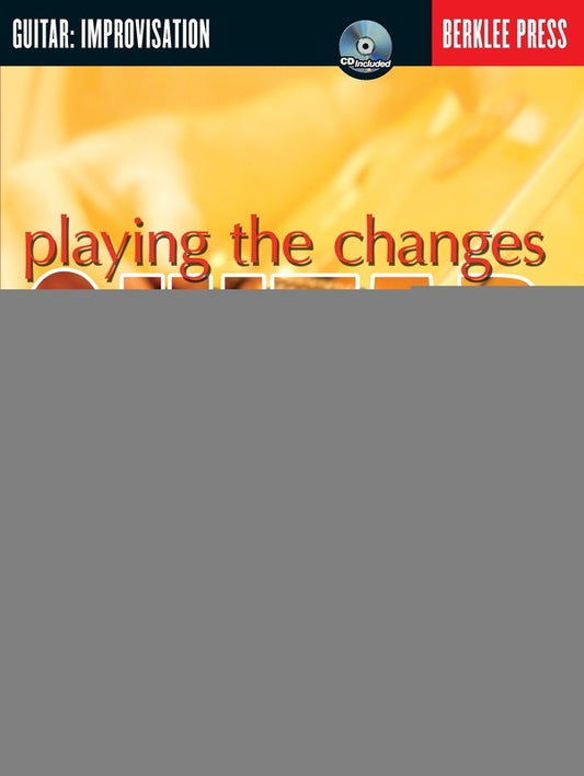 PLAYING THE CHANGES GUITAR BK/CD